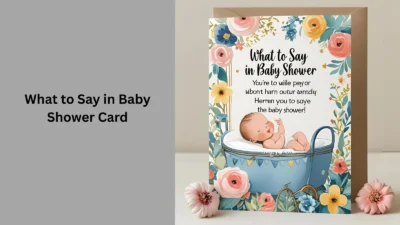 What to Say in Baby Shower Card