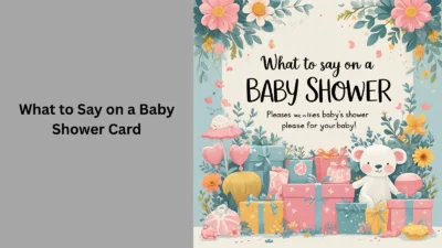 What to Say on a Baby Shower Card