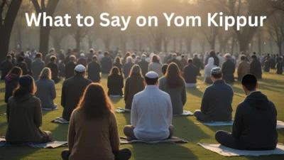 What to Say on Yom Kippur