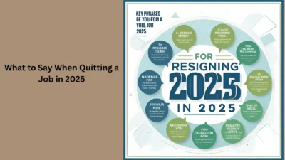 What to Say When Quitting a Job in 2025
